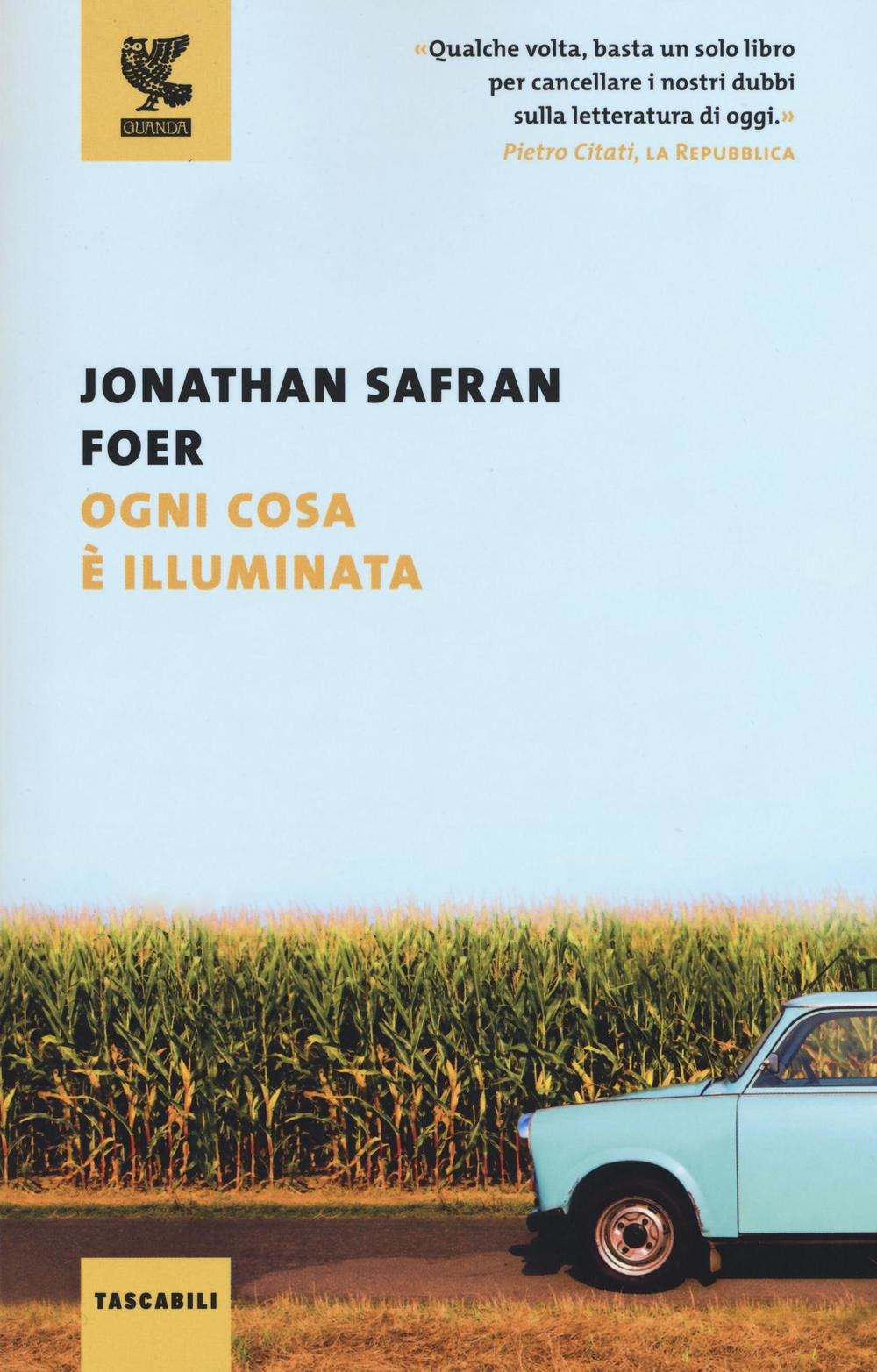 Copertina di Ogni cosa è illuminata di Jonathan Safran Foer